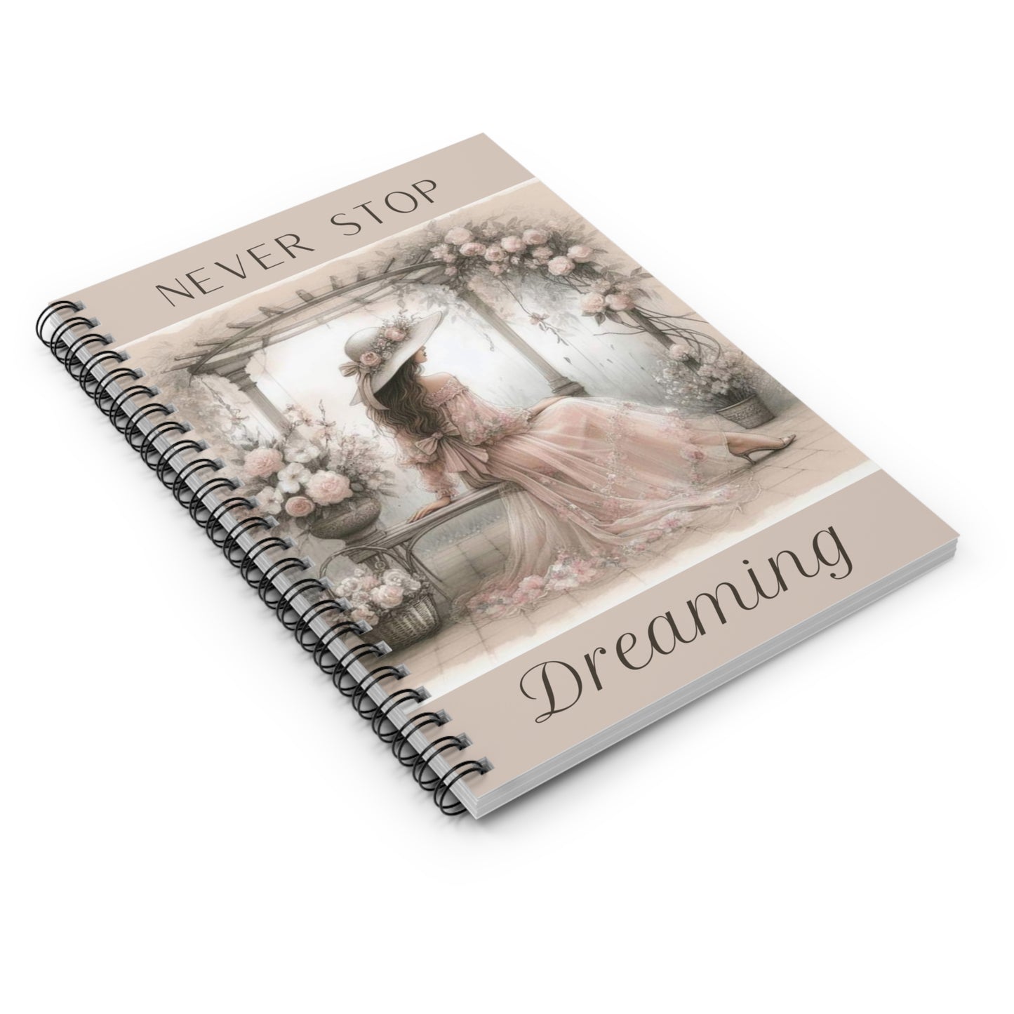 Spiral Notebook - Never Stop Dreaming