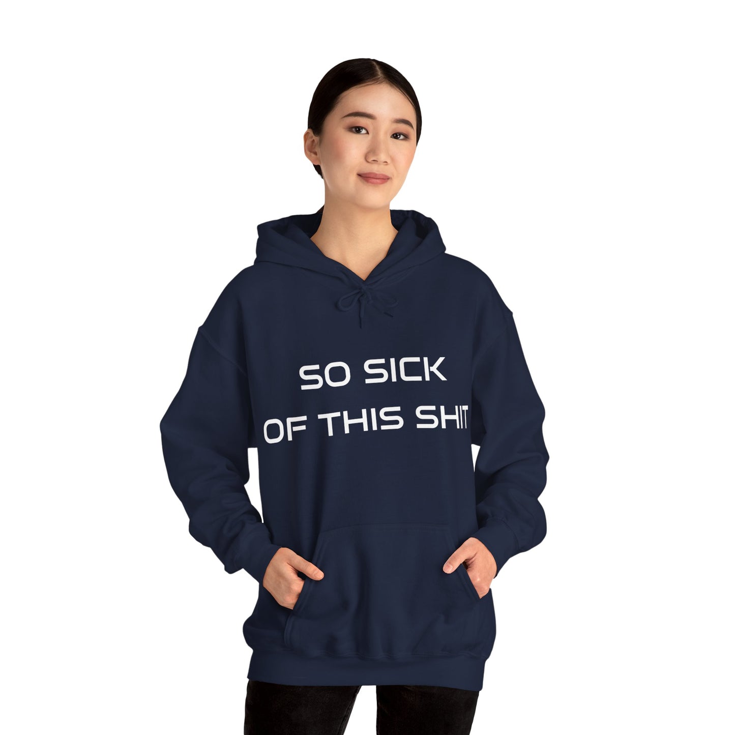 Women's Hoodie Heavy Blend™ Hooded Sweatshirt - Sick of this Shit