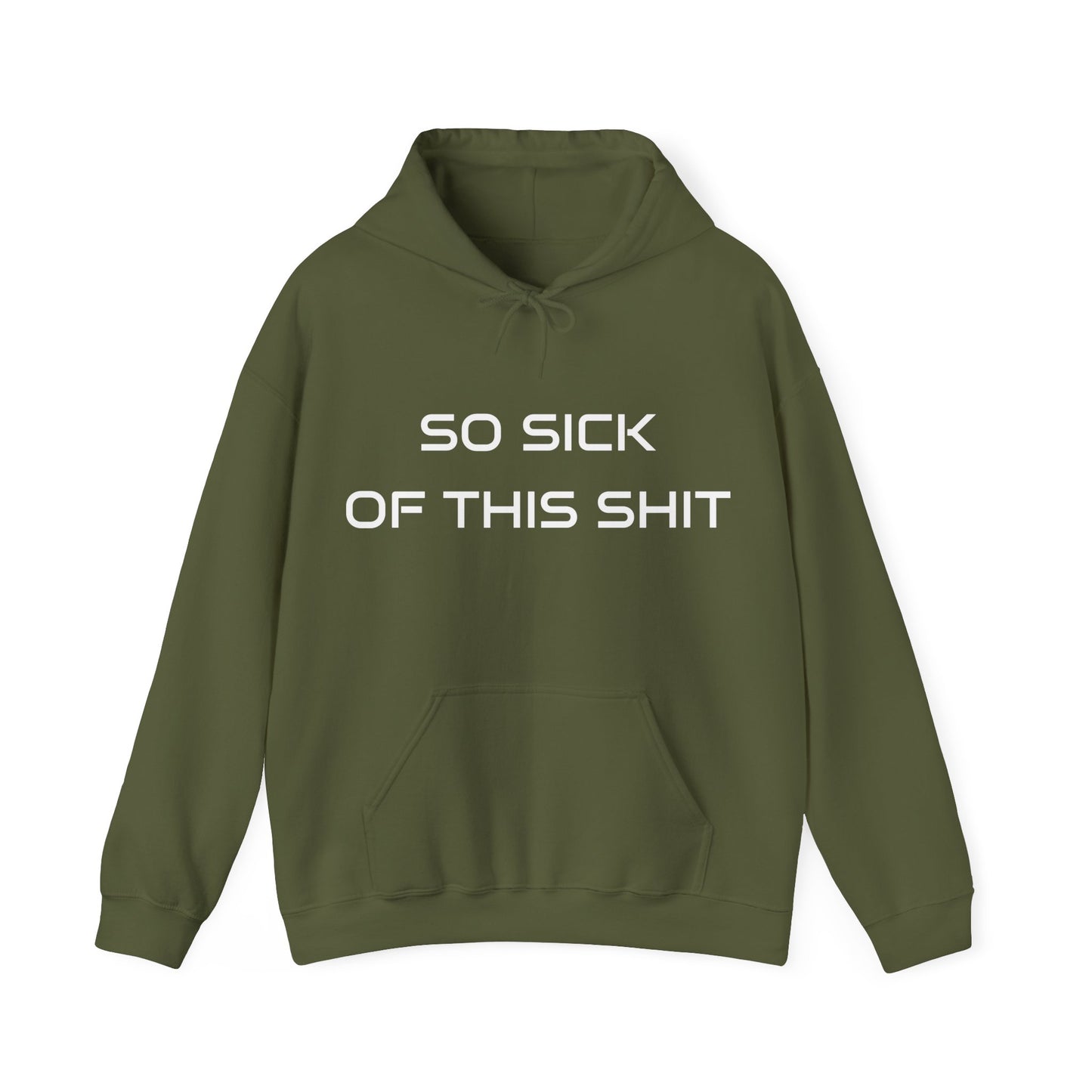 Men's Hoodie Heavy Blend™ Hooded Sweatshirt - Sick of this Shit