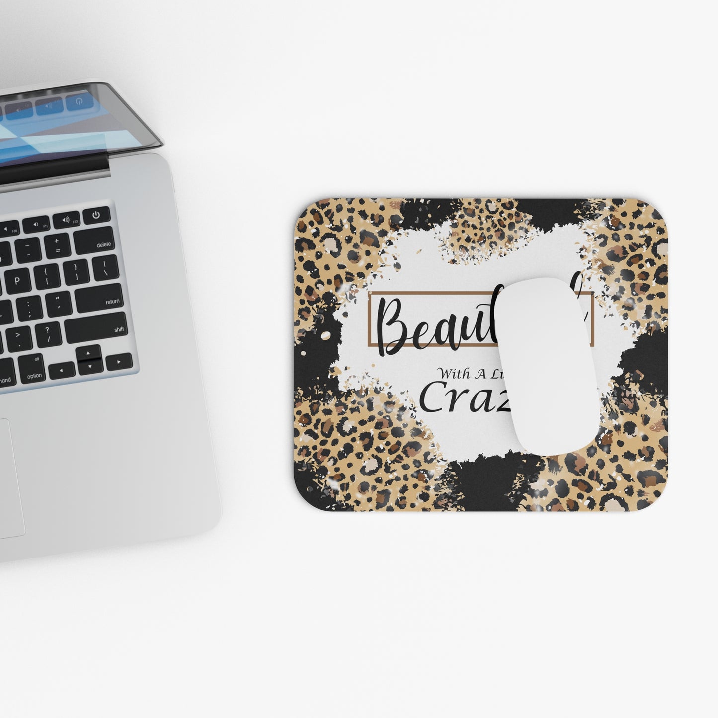 Mouse Pad - Beautiful Crazy