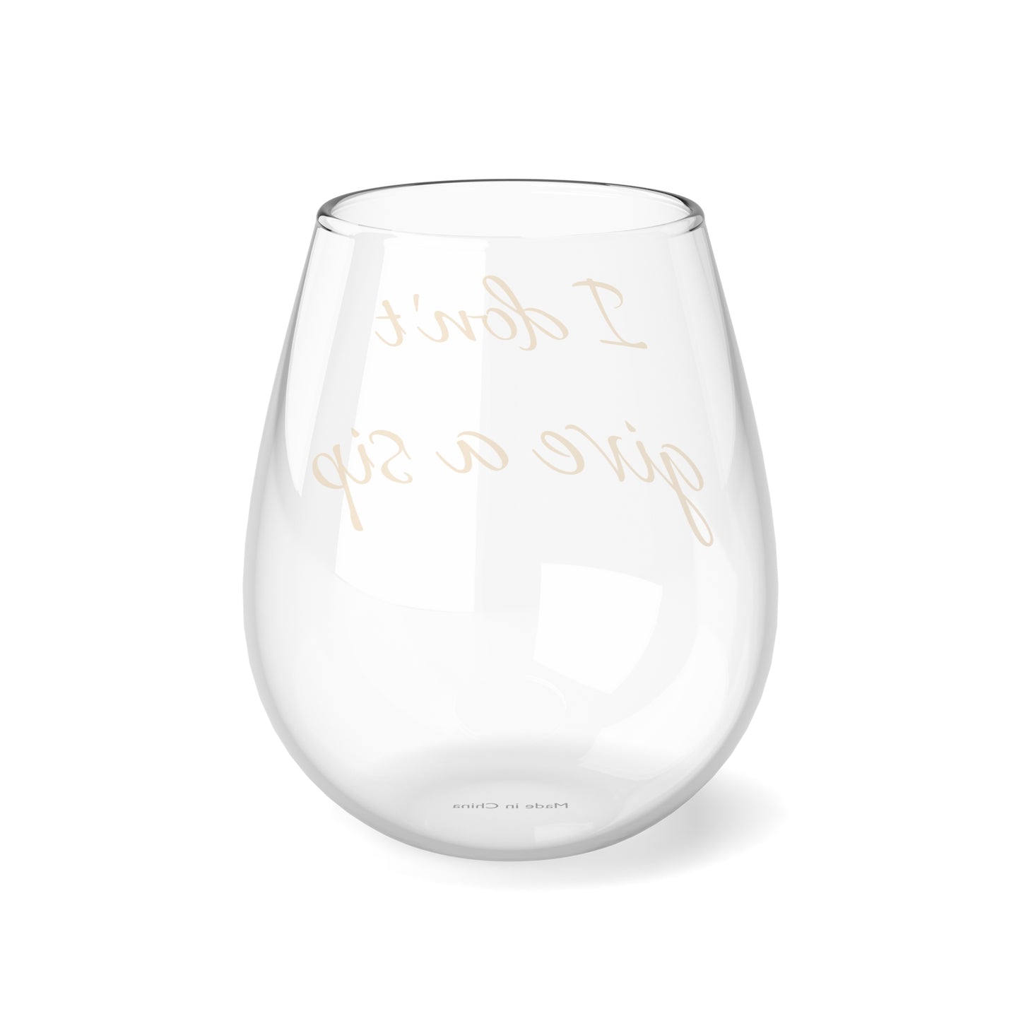 Stemless Wine Glass, 11.75oz - I Don't Give A Sip / Gold