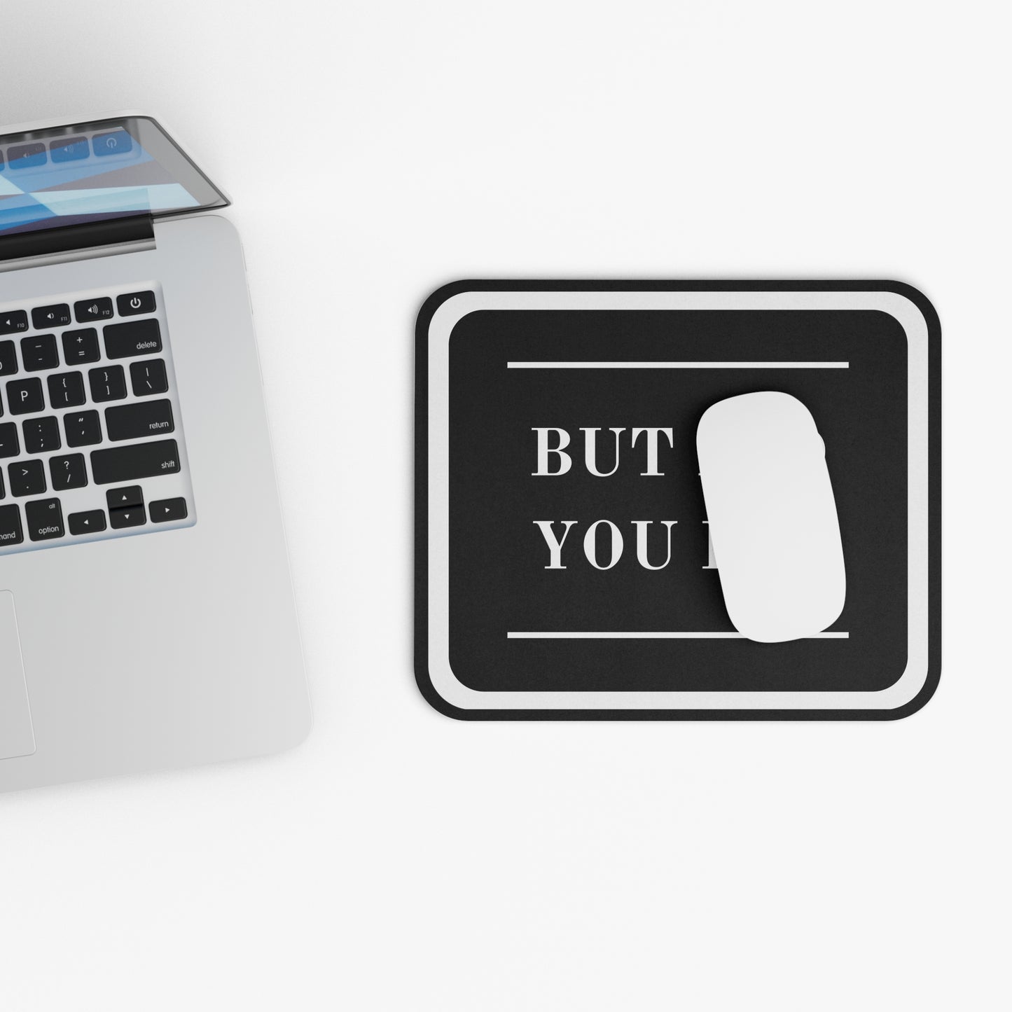 Mouse Pad - Did You Die