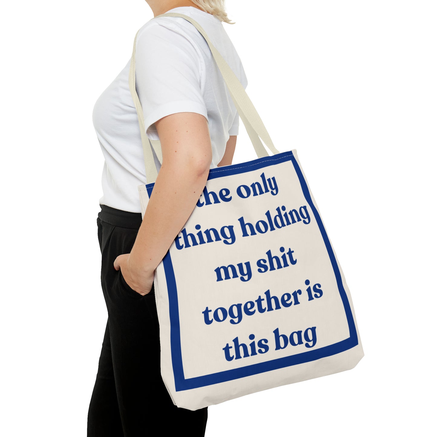 Tote Bag - Only Thing Holding