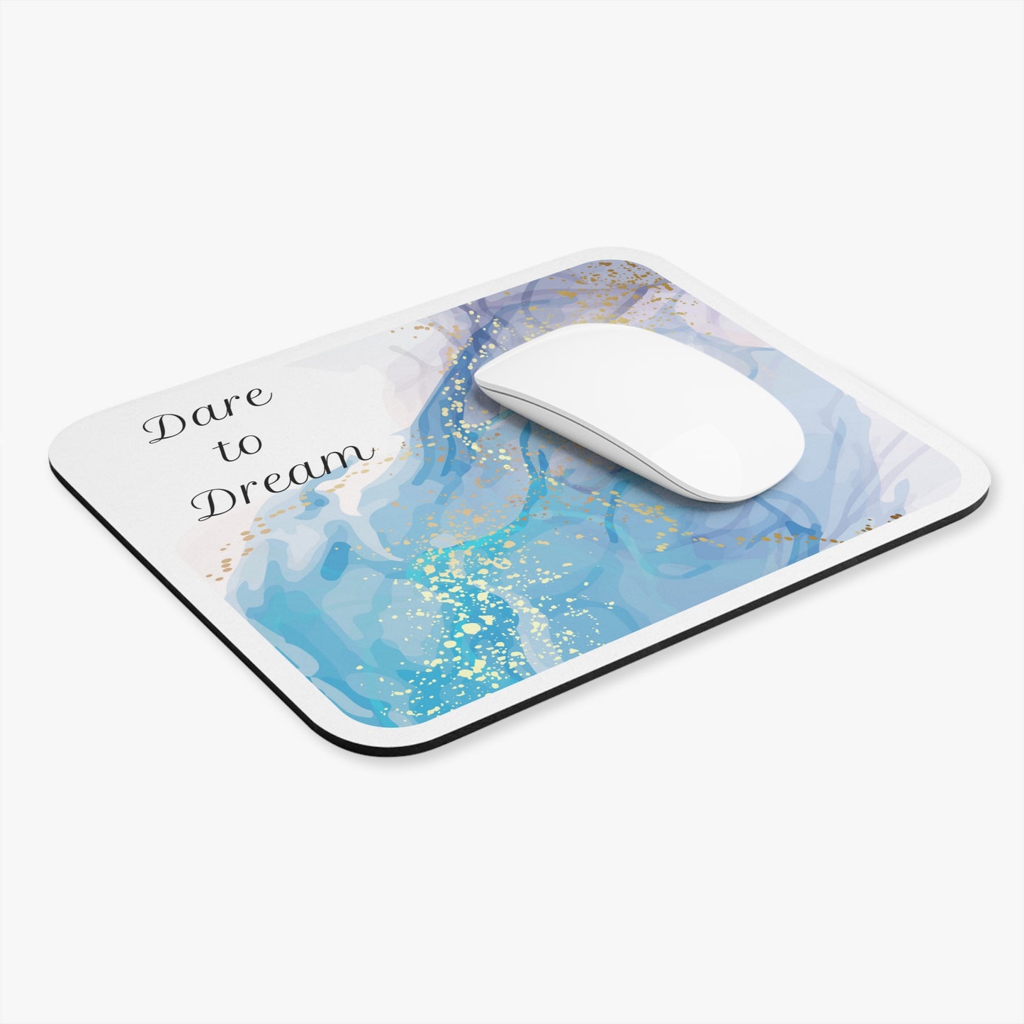 Mouse Pad - Dare to Dream #2