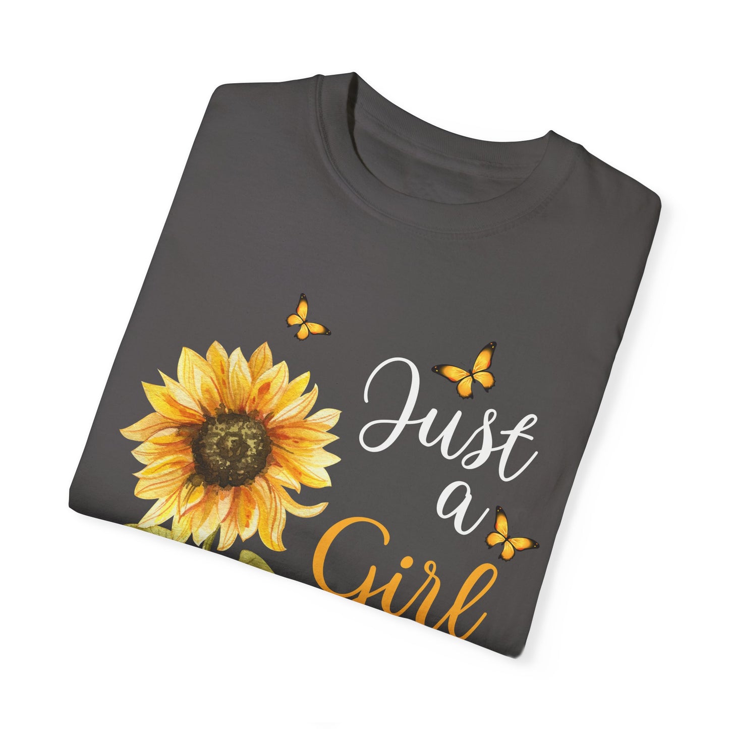 Women's Garment-Dyed T-shirt - Girl who loves Sunflowers