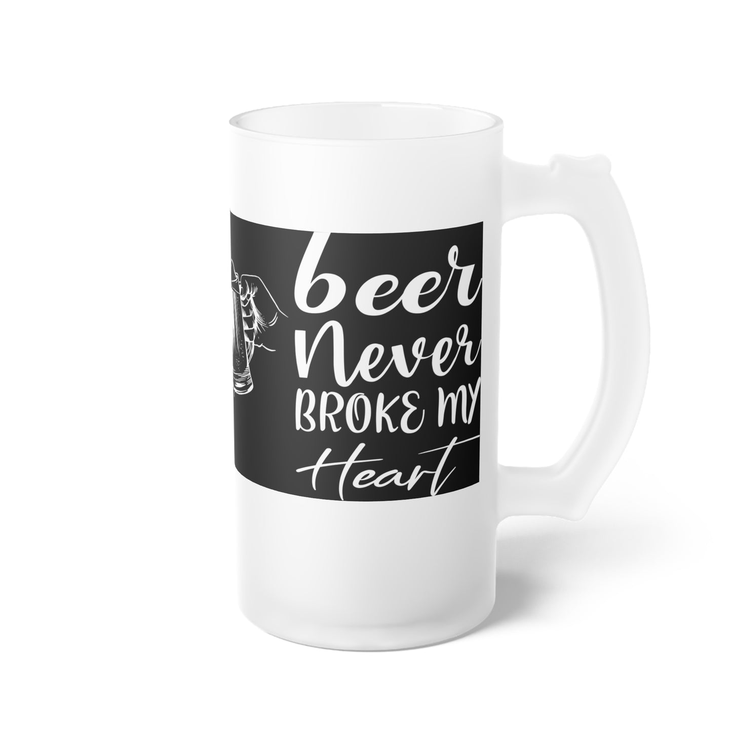 Frosted Glass Beer Mug - Never Broke