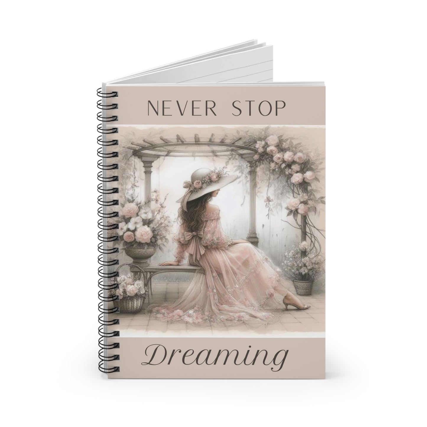 Spiral Notebook - Never Stop Dreaming