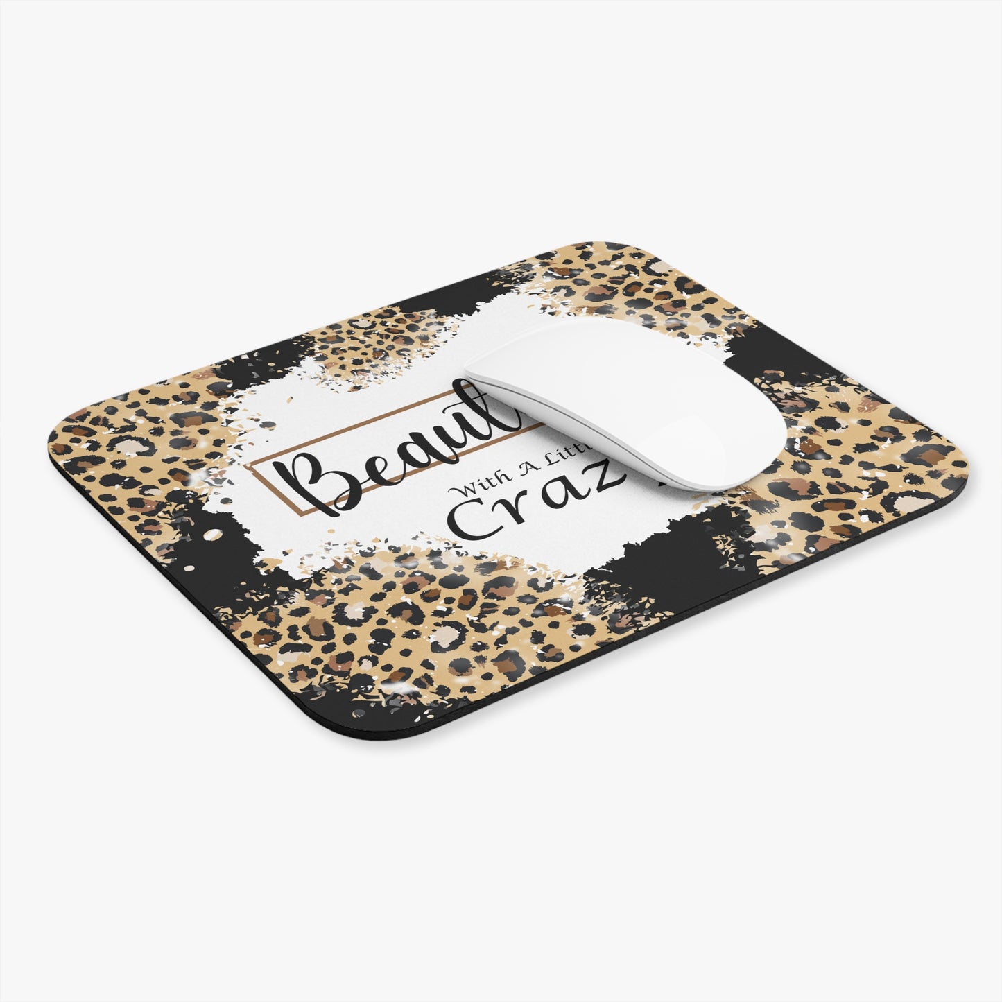 Mouse Pad - Beautiful Crazy