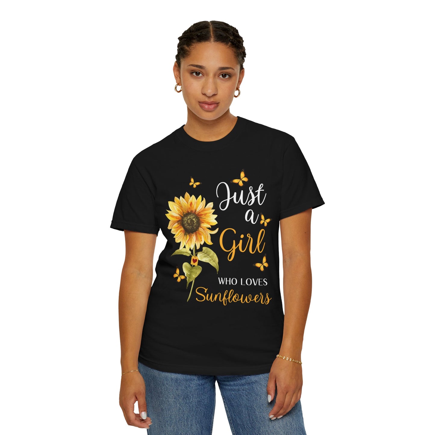 Women's Garment-Dyed T-shirt - Girl who loves Sunflowers