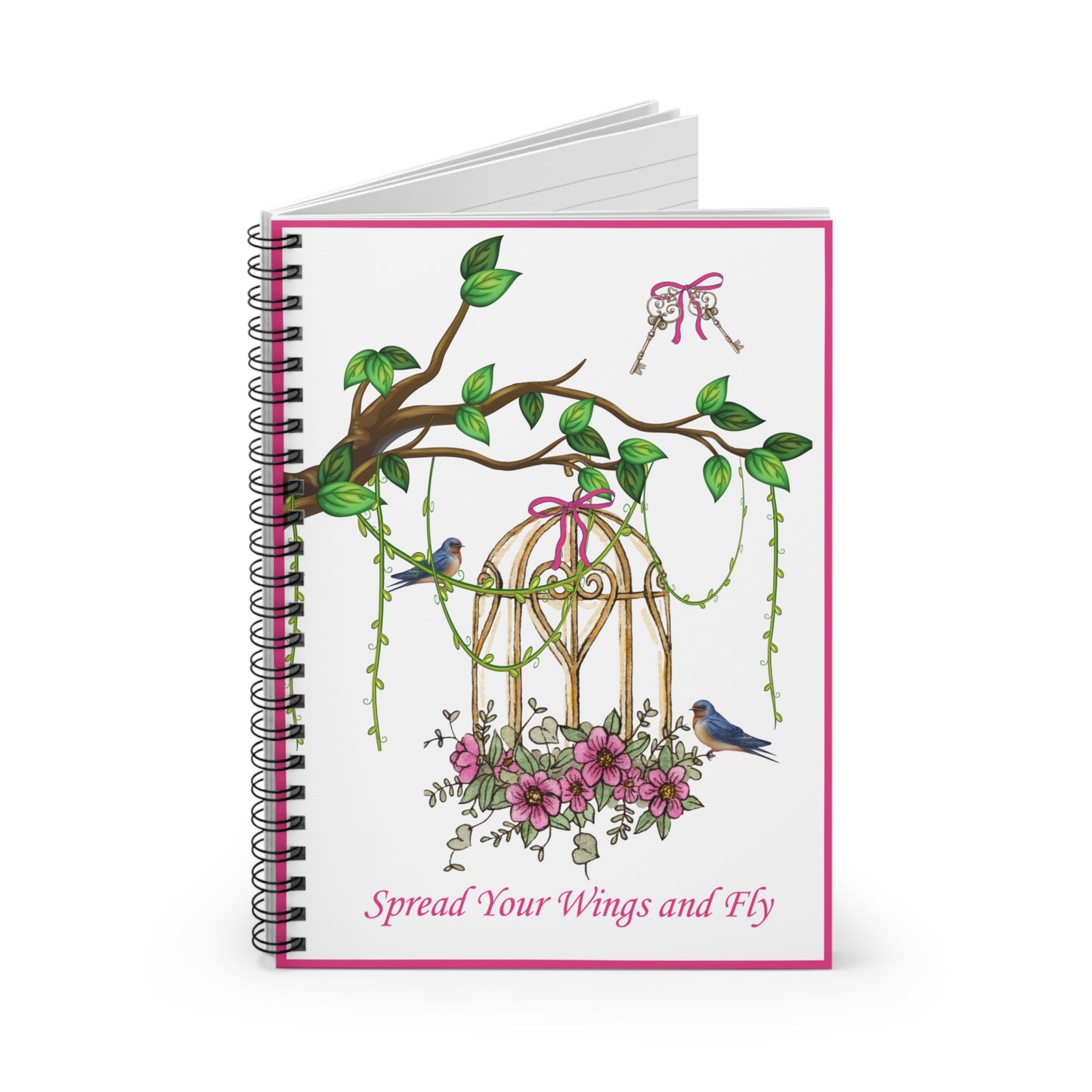 Spiral Notebook - Spread Your Wings and Fly/Pink Border