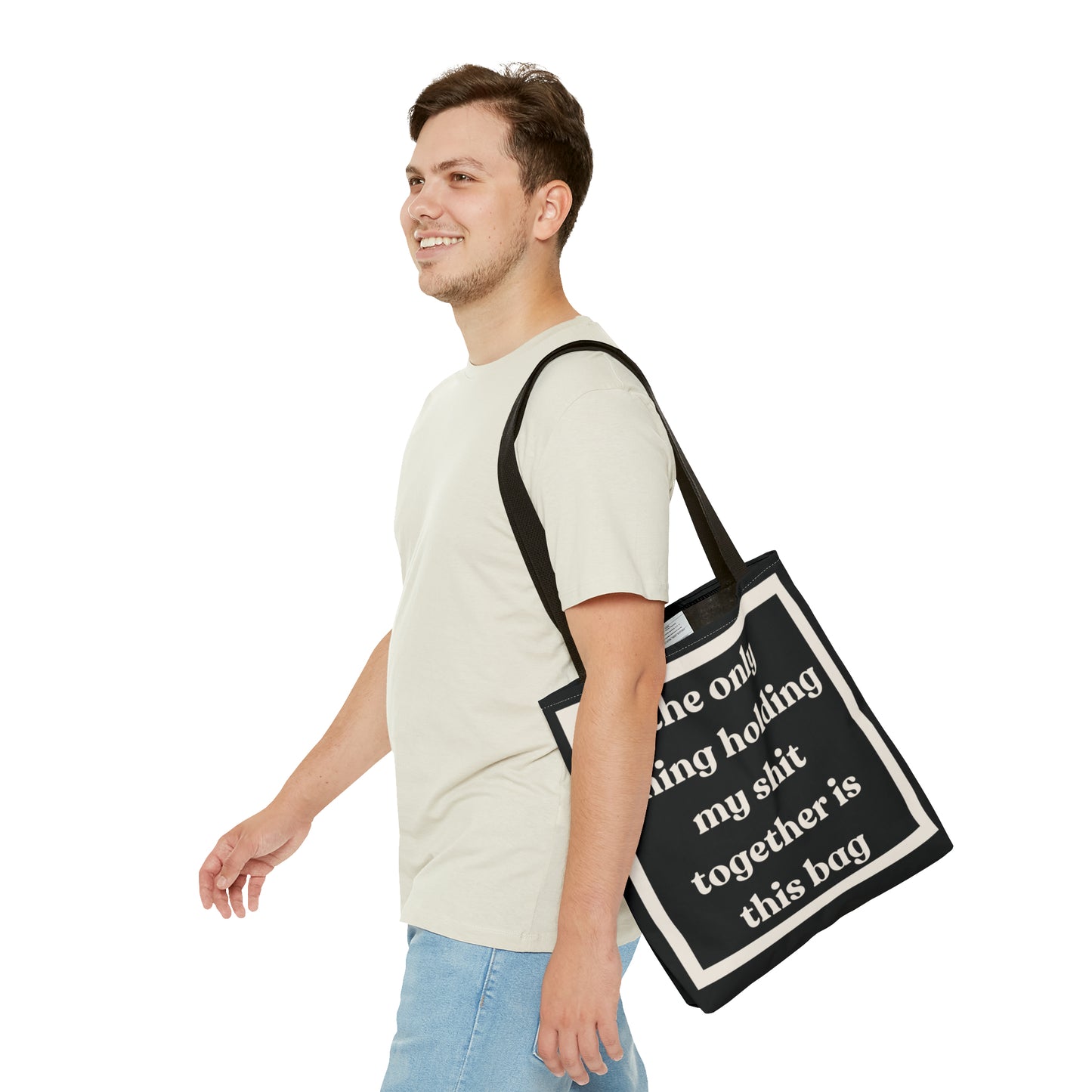 Tote Bag - Only Thing Holding