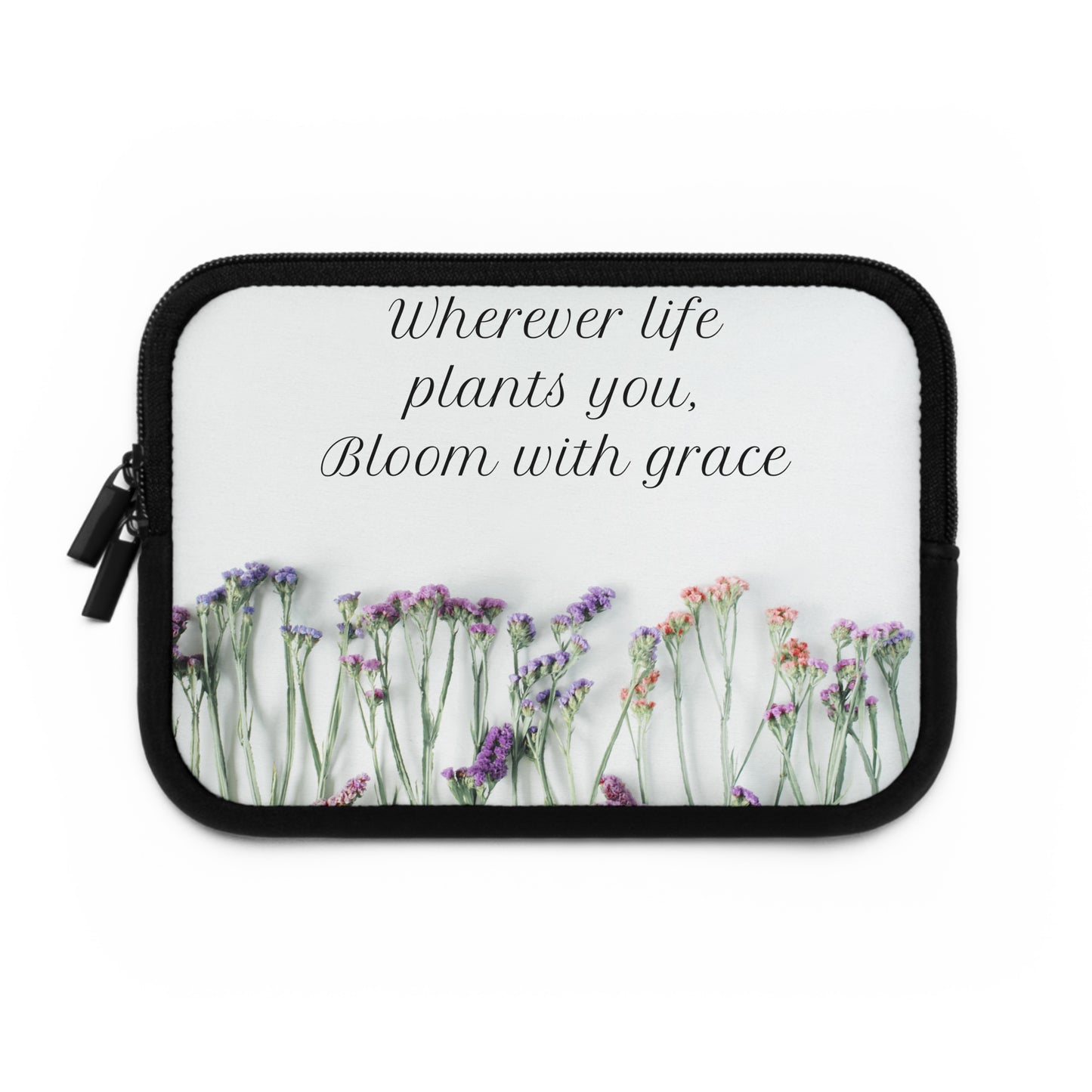 Laptop Sleeve - Bloom With Grace